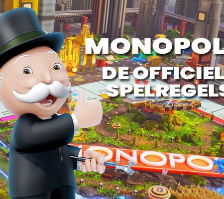 De officiële Monopolie Spelregels van Nederland