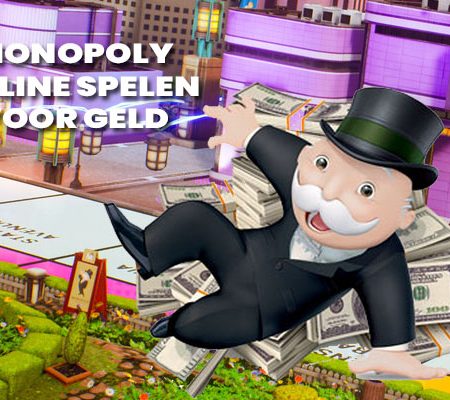 Zo kan je Monopolie online spelen voor echt geld